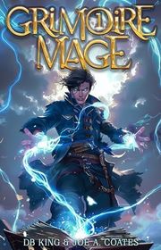 Book cover for "Grimoire Mage 1" by DB King