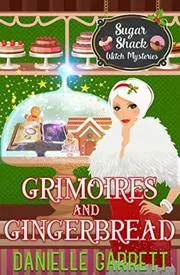 Grimoires and Gingerbread
