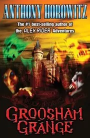 Book cover for "Groosham Grange" by Anthony Horowitz