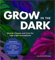 Book cover for "Grow in the Dark" by Lisa Eldred Steinkopf