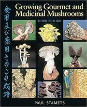 Book cover for "Growing Gourmet and Medicinal Mushrooms" by Paul Stamets