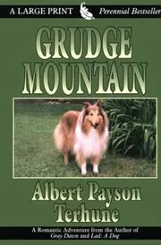 Grudge Mountain / Dog of the High Sierras