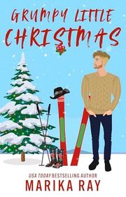 Book cover for "Grumpy Little Christmas" by Marika Ray