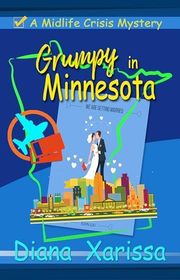 Book cover for "Grumpy in Minnesota" by Diana Xarissa Dunn