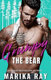 Book cover for "Grumpy the Bear"
