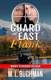 Book cover for "Guard the East Flank" by ML Buchman
