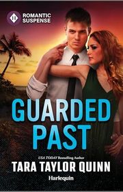 Book cover for "Guarded Past" by Tara Taylor Quinn