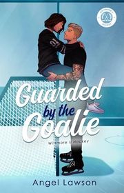 Book cover for "Guarded by the Goalie" by Angel Lawson