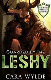 Book cover for "Guarded by the Leshy"