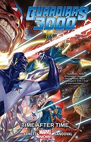 Book cover for "Guardians 3000: Time After Time" by Dan Abnett