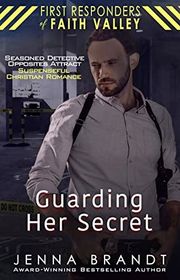 Book cover for "Guarding Her Secret" by Jenna Brandt