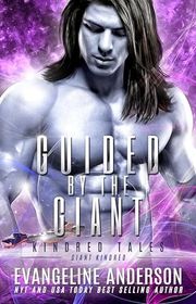Book cover for "Guided by the Giant" by Evangeline Anderson