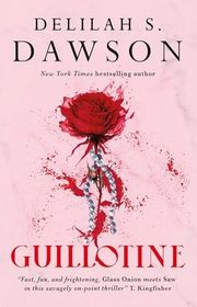Book cover for "Guillotine" by Delilah S Dawson