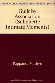 Book cover for "Guilt by Association" by Marilyn Pappano