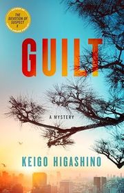 Book cover for "Guilt" by Keigo Higashino