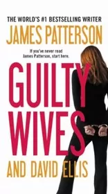 Book cover for "Guilty Wives" by James Patterson