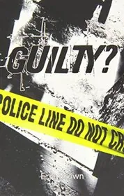 Guilty?