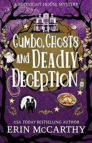 Book cover for "Gumbo, Ghosts, and Deadly Deception" by Erin McCarthy