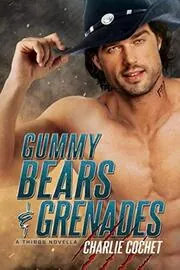 Gummy Bears and Grenades