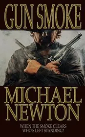 Book cover for "Gun Smoke" by Mike Newton