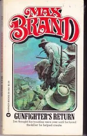 Book cover for "Gunfighter's Return" by Max Brand