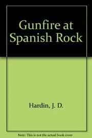 Gunfire at Spanish Rock
