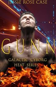 Book cover for "Gunn" by Jessie Rose Case