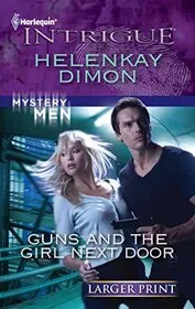 Book cover for "Guns and the Girl Next Door" by HelenKay Dimon