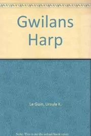 Book cover for "Gwilan's Harp"