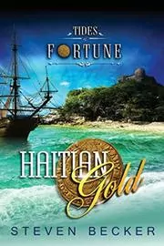 Book cover for "Haitian Gold" by Steven Becker