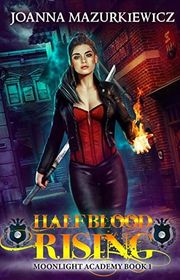 Book cover for "Half Blood Rising" by Joanna Mazurkiewicz