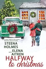 Book cover for "Halfway to Christmas" by Steena Holmes