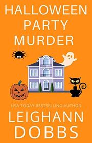 Book cover for "Halloween Party Murder" by Leighann Dobbs