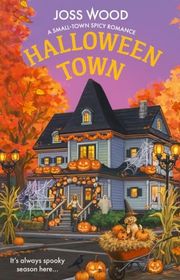 Book cover for "Halloween Town" by Joss Wood