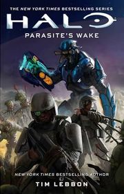 Book cover for "Halo: Parasite's Wake" by Tim Lebbon