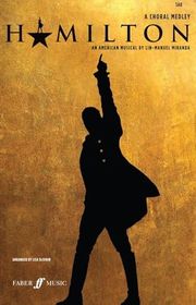 Book cover for "Hamilton: A Choral Medley"
