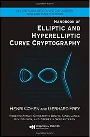 Book cover for "Handbook of Elliptic and Hyperelliptic Curve Cryptography" by Henri Cohen