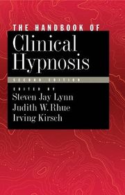 Book cover for "Handbook of Clinical Hypnosis" by Steven Jay Lynn