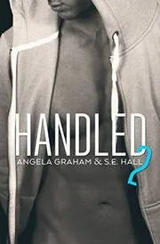 Book cover for "Handled 2" by SE Hall