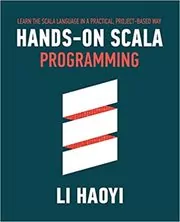 Book cover for "Hands-on Scala Programming" by Haoyi Li