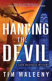 Book cover for "Hanging the Devil" by Tim Maleeny