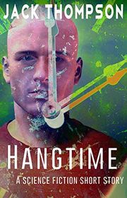 Book cover for "Hangtime" by Jack Thompson