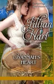 Book cover for "Hannah's Heart" by Jillian Hart