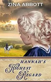 Hannah's Highest Regard
