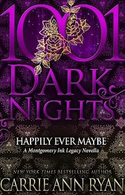 Book cover for "Happily Ever Maybe" by Carrie Ann Ryan