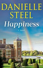 Book cover for "Happiness" by Danielle Steel