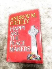 Happy Are the Peace Makers
