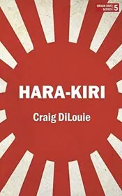Book cover for "Hara-Kiri" by Craig DiLouie
