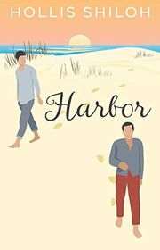 Book cover for "Harbor" by Hollis Shiloh