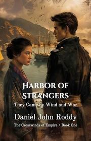 Book cover for "Harbor of Strangers" by Daniel John Roddy